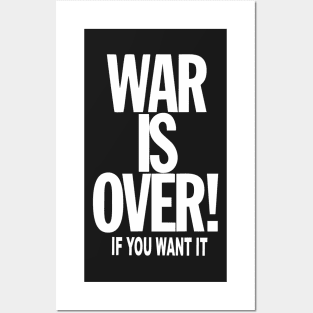 WAR is OVER if YOU want it Posters and Art